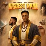 Frank Edwards – Biggest Name (Man Of Galilee)
