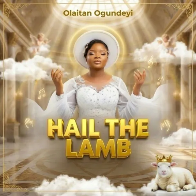 download olaitan ogundeyi hail the lamb