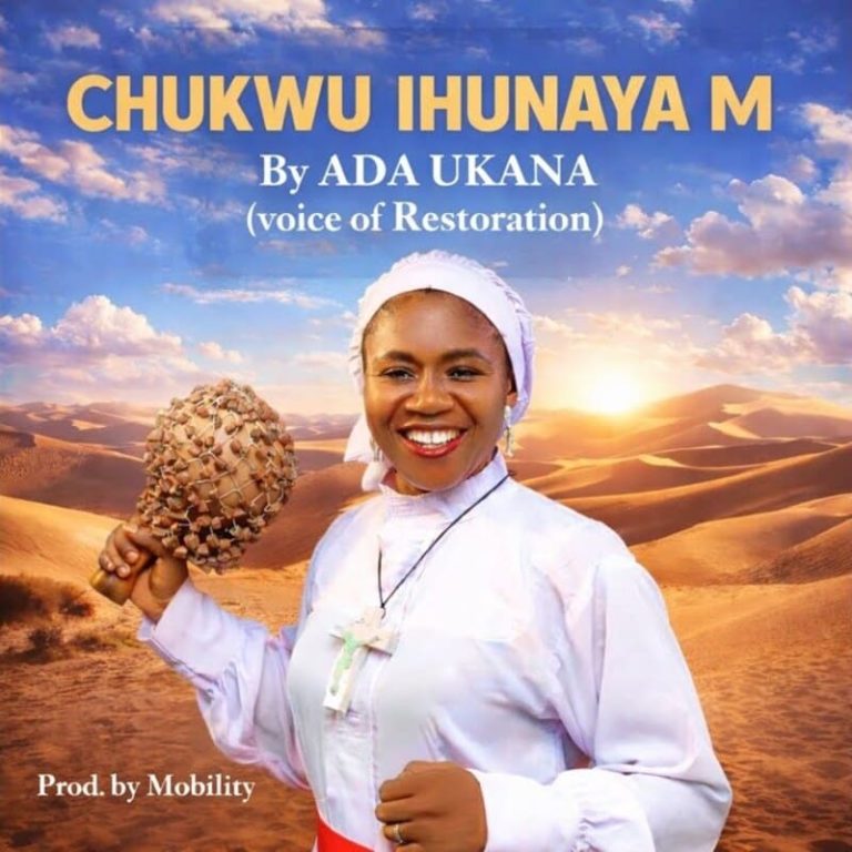 Ada Ukana – Chukwu Ihunaya M