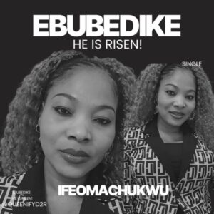 Ify – EBUBEDIKE