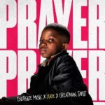 Xade – Prayer Ft. Greatman Takit, Energize Music