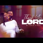 Tosin Sings – Thank You Lord