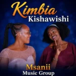 Msanii Music Group – Kimbia Kishawishi