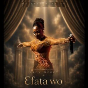 Lady Mercy – Efata Wo Cover
