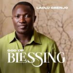 Laolu Gbenjo – God Of Blessing