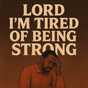Naija Tell – Lord I’m Tired Of Being Strong