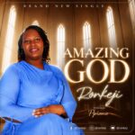 Ronkeji – Amazing God