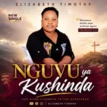 Elizabeth Timothy – Nguvu ya kushinda
