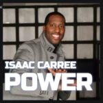 Isaac Carree – Power