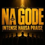Afroharmonica – Na Gode Intense Hausa Praise