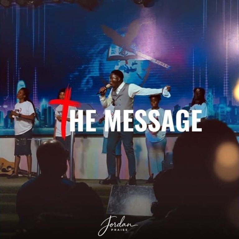 Jordan Praise – The Message