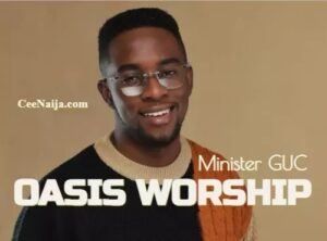 Minister GUC – Oasis Worship