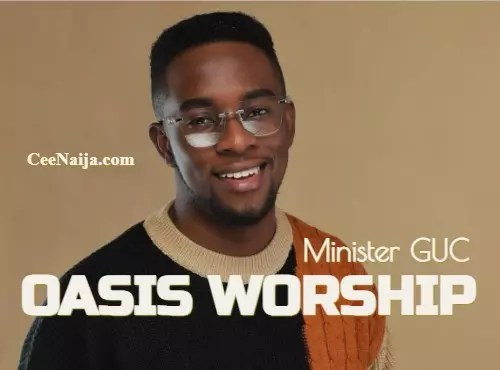 Minister GUC – Oasis Worship