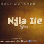 Rose Muhando – Njia Ile