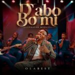 Olabest – D’abo Bomi (Prayer Medley)