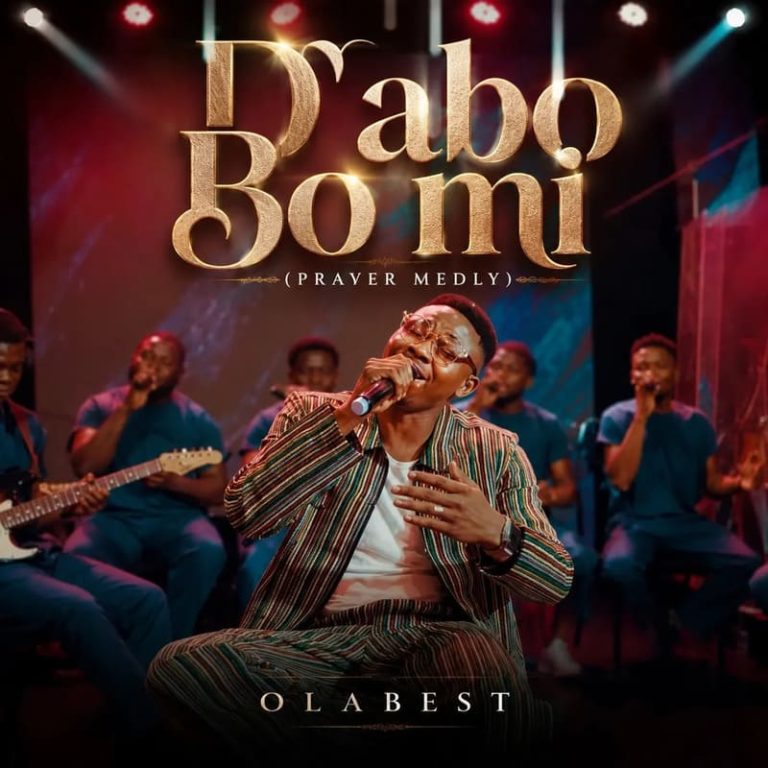Olabest – D’abo Bomi (Prayer Medley)