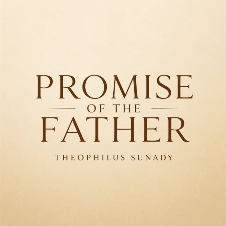 Theophilus Sunday – Promise Of The Father