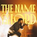 Fiyin Adeniyi – The Name Of The Lord (How Excellent Is Your Name)