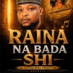 Apostle Daniel Yusuf Adamu – Raina Na Bada Shi ft. Sister Stella