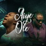 Mac Roc – Aye Ole (Cover) Ft. Dare Justified