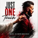 Wessel Du Bruyn – Just One Touch