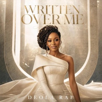 Deola Rae – Written Over Me