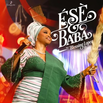 Blessing Lopez – Ese Baba