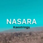 Kaestrings – Nasara (Acoustic)