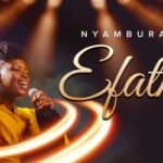Nyambura Vg – Efatha