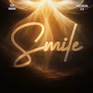 Siisi Baidoo – Smile Ft Oncemore Six